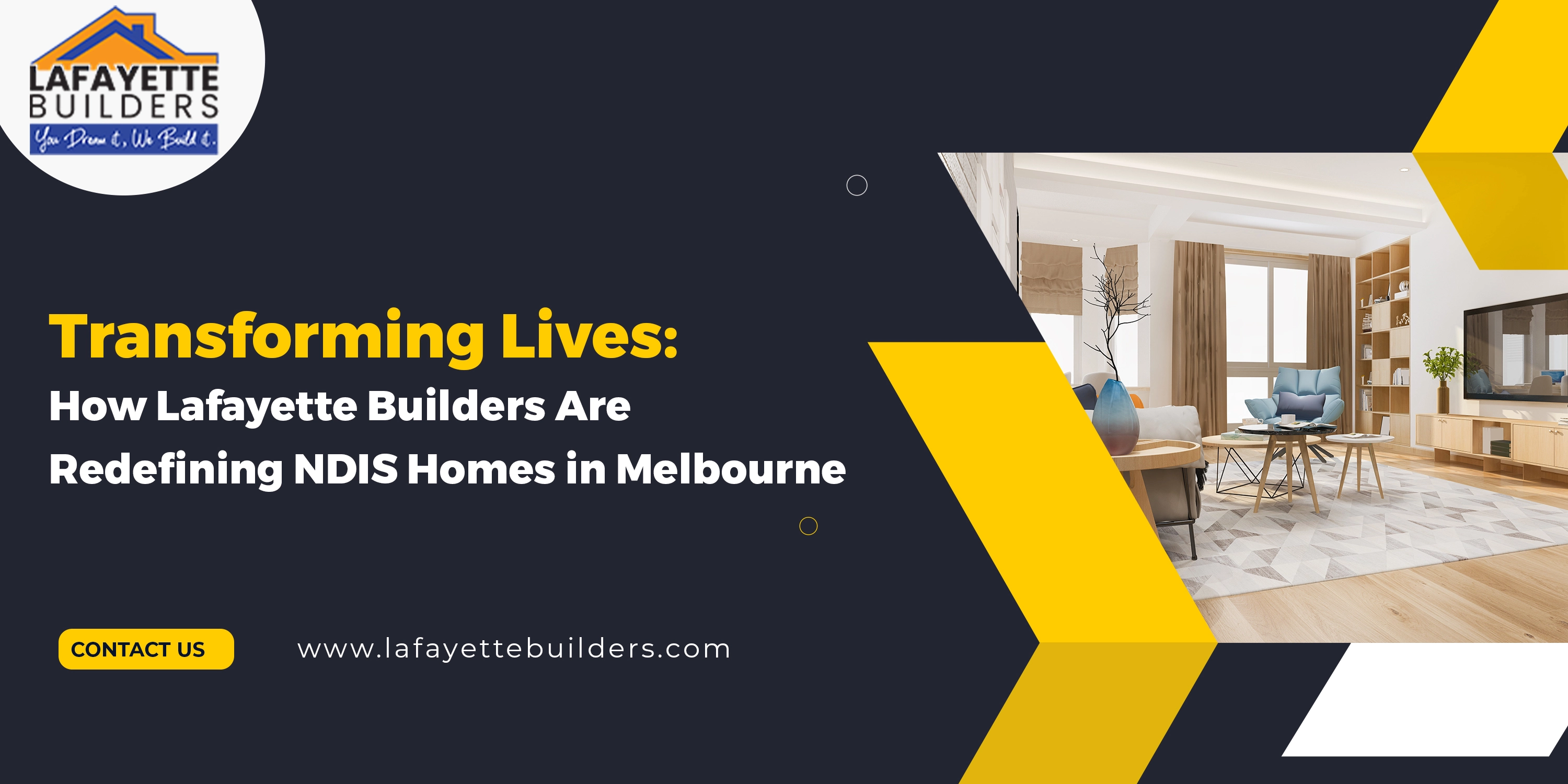 Transforming Lives: How Lafayette Builders Are Redefining NDIS Homes in Melbourne