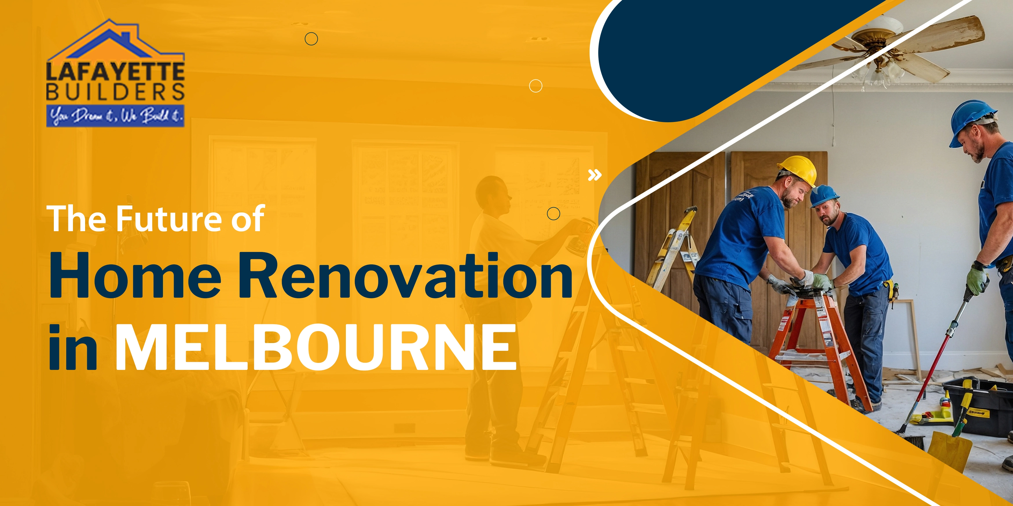  The Future of Home Renovation in Melbourne